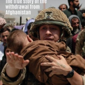 Kabul Final Callthe Inside Story Of The Withdrawal From Afg
