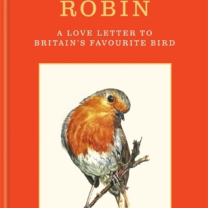 Bob The Robina Love Letter To Britains Favourite Bird