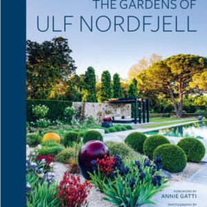 The Gardens Of Ulf Nordfjell