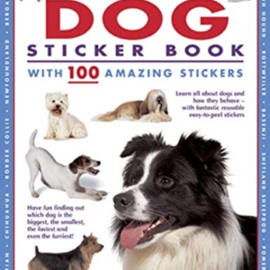 Ultimate Dog Sticker Bookwith 100 Amazing Stickers