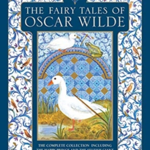 The Fairy Tales Of Oscar Wildethe Complete Collection Includ
