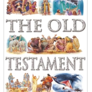 The Children's Illustrated Bible The Old Testamentretold Fo