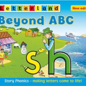 Beyond Abcstory Phonics - Making Letters Come To Life