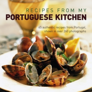 Recipes From My Portuguese Kitchen