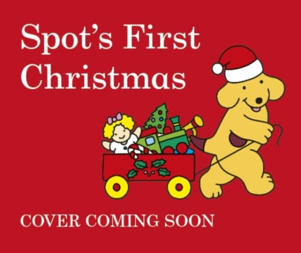 Spot'S First Christmas
