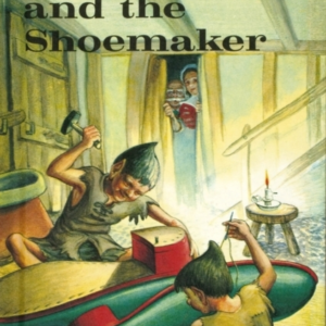 Well-Loved Tales: The Elves And The Shoemaker