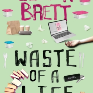 Waste Of A Life