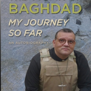 Vicar Of Baghdad - My Journey So Far An Autobiography