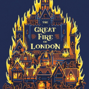 The Great Fire Of London An Illustrated History Of The Great