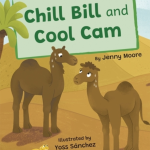 Chill Bill And Cool Cam(Yellow Early Reader)