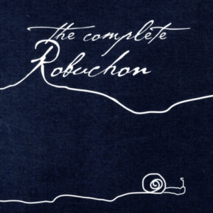 The Complete Robuchon