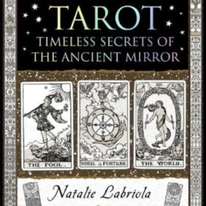 Tarottimeless Secrets Of The Ancient Mirror