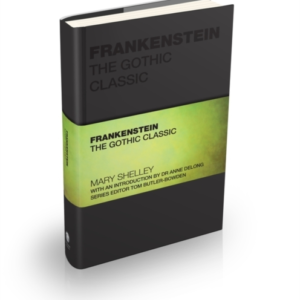 Frankensteinthe Gothic Classic
