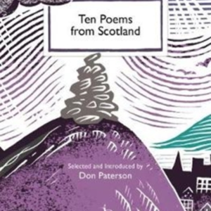 Ten Poems From Scotland