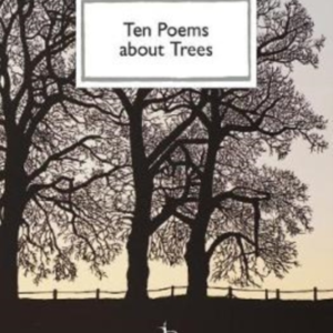 Ten Poems About Trees