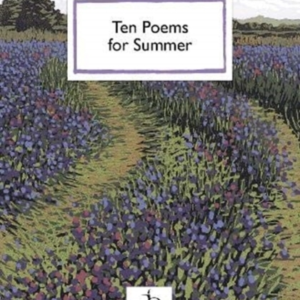 Ten Poems For Summer