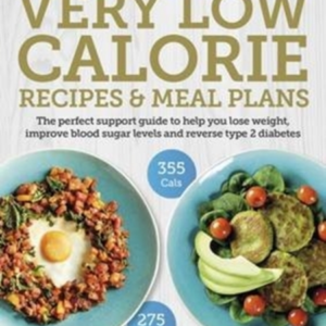 Carbs & Cals Very Low Calorie Recipes & Meal Planslose Weigh