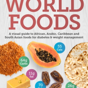 Carbs & Cals World Foodsa Visual Guide To African Arabic C