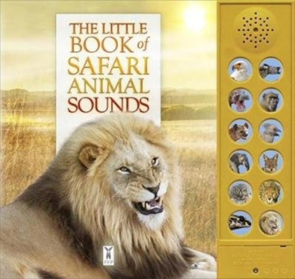 The Little Book Of Safari Animal Sounds