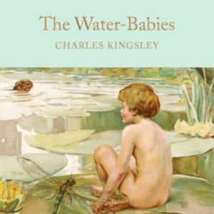 The Water-Babiesa Fairy Tale For A Land-Baby