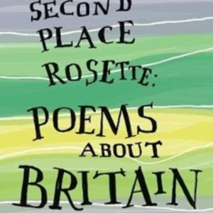 Second Place Rosettepoems About Britain