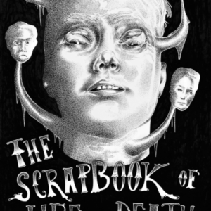 The Scrapbook Of Life And Death