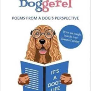Muttering Doggerelpoems From A Dog's Perspective