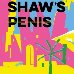 Aiden Shaw's Penis And Other Stories Of Censorship From Arou