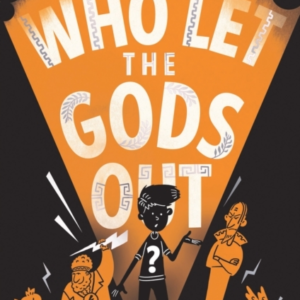 Who Let The Gods Out?