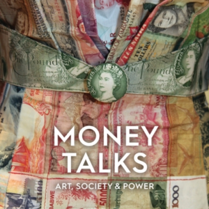 Money Talksart Society & Power