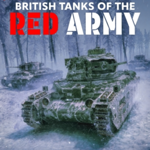 British Tanks Of The Red Army