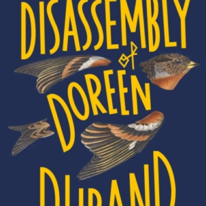 The Disassembly Of Doreen Durand