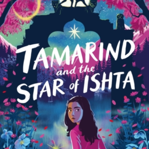 Tamarind & The Star Of Ishta