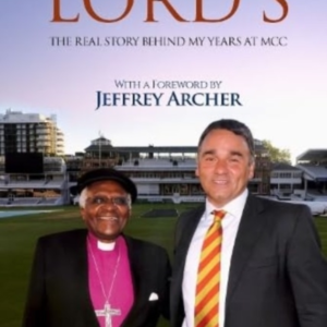 An Outsider At Lord'sthe Real Story Behind My Years At Mcc