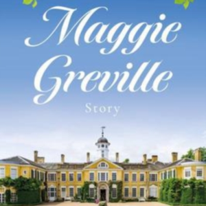 The Maggie Greville Story
