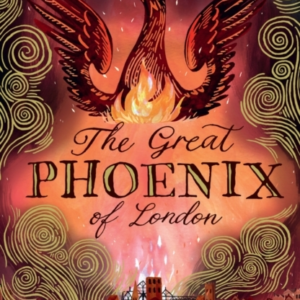 The Great Phoenix Of London