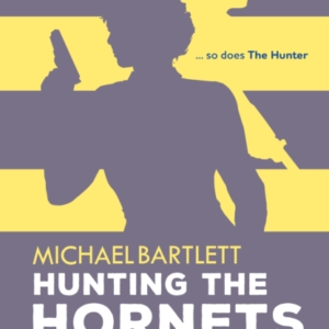 Hunting The Hornetsthe Gripping Spy Thriller Full Of Twists
