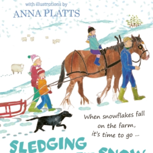 Sledging In The Snowthe Second Award-Winning Adventure At Hi