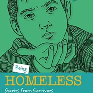 Being Homelessstories From Survivors