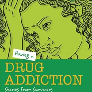 Having A Drug Addictionstories From Survivors
