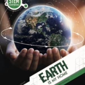 Earth Is My Homeearth Sciences