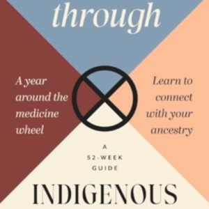 Healing Through Indigenous Wisdom