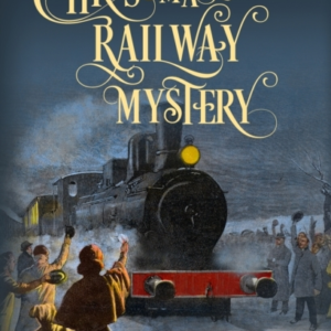 A Christmas Railway Mystery