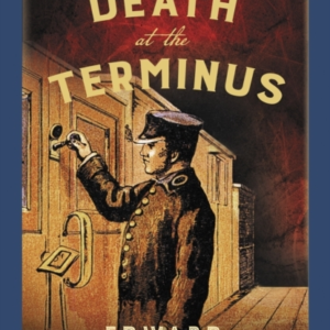 Death At The Terminus The Bestselling Victorian Mystery Seri
