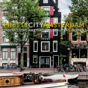 Prettycityamsterdam Discovering Amsterdam'S Beautiful Places