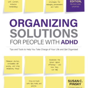 Organizing Solutions For People With Adhd, 3Rd Edition Tips