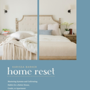 The Home Reset Easy Systems And Habits To Organize Every Roo