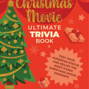 Christmas Movie Ultimate Trivia Book Test Your Superfan Stat