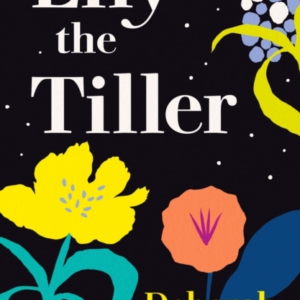 Lily The Tiller