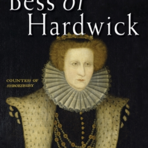 Bradwells Historiesbess Of Hardwick